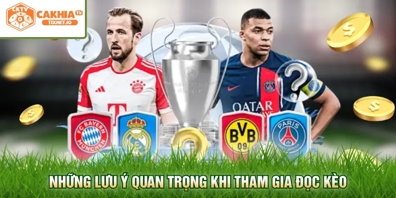 Cách Đọc Tỉ Lệ Kèo Nhà Cái - Cẩm Nang Đọc Kèo Hiệu Quả 2 Những lưu ý quan trọng khi tham gia đọc kèo